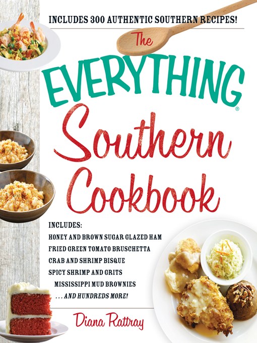 Title details for The Everything Southern Cookbook by Diana Rattray - Available